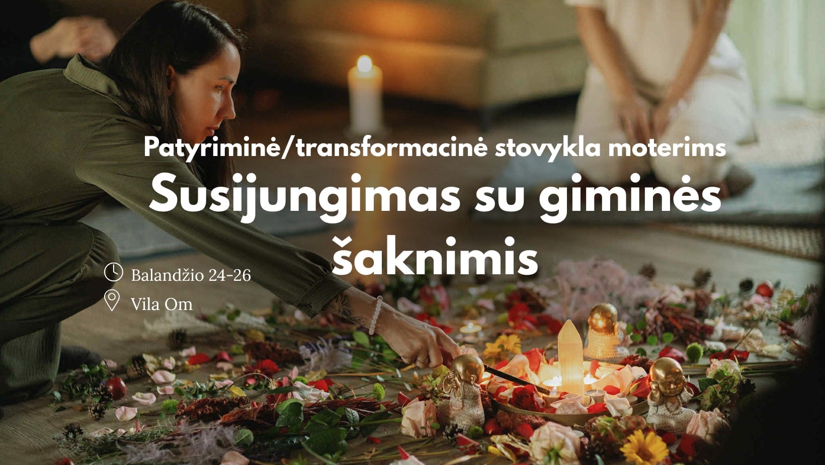 Women's camp "Connecting with your roots" with Ernesta and Raimonda