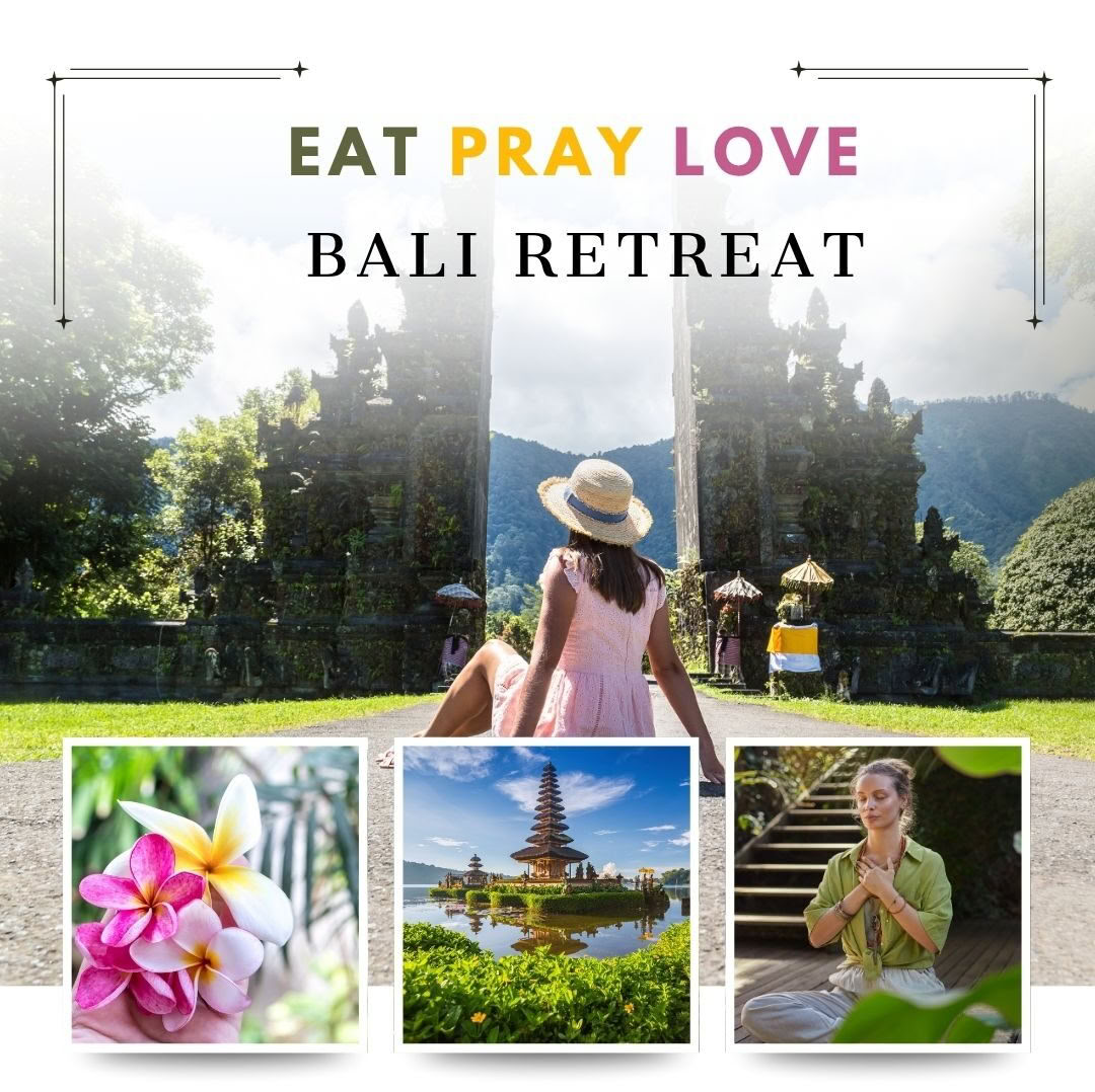 Eat Pray Love - Bali Retreat