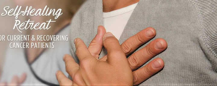 Self-Healing Retreat for Cancer Patients