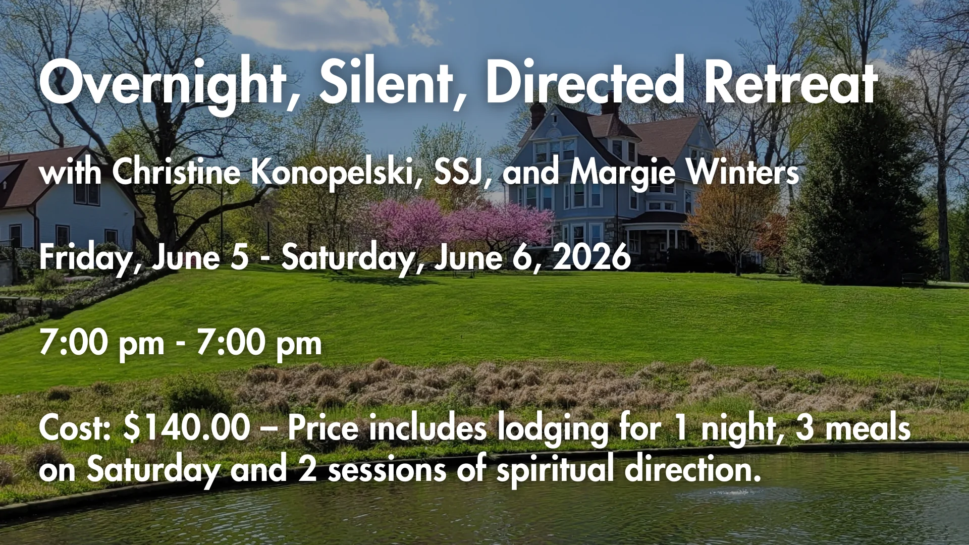 Overnight, Silent, Directed Retreat June 5-6