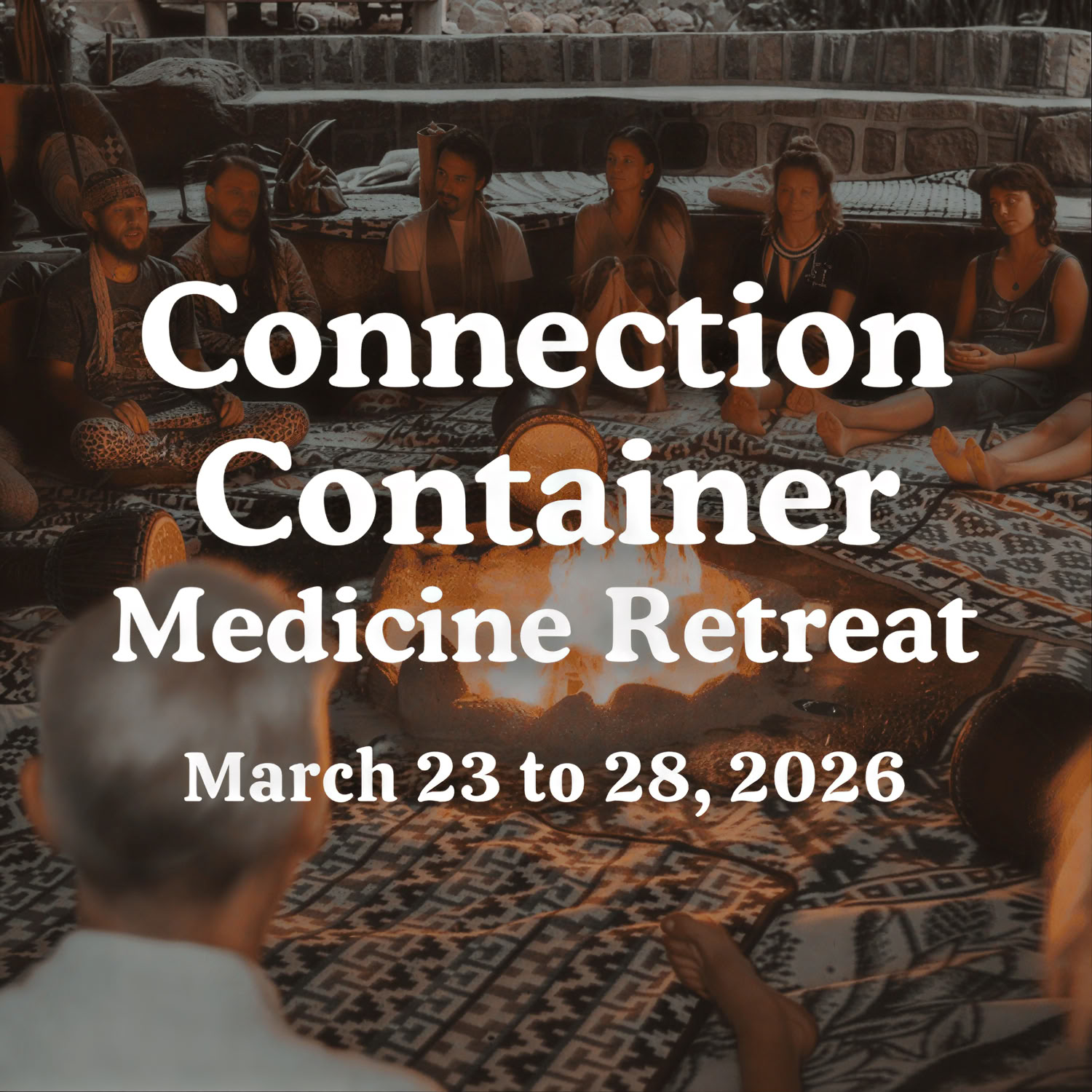 Connection Container retreat with Medicine