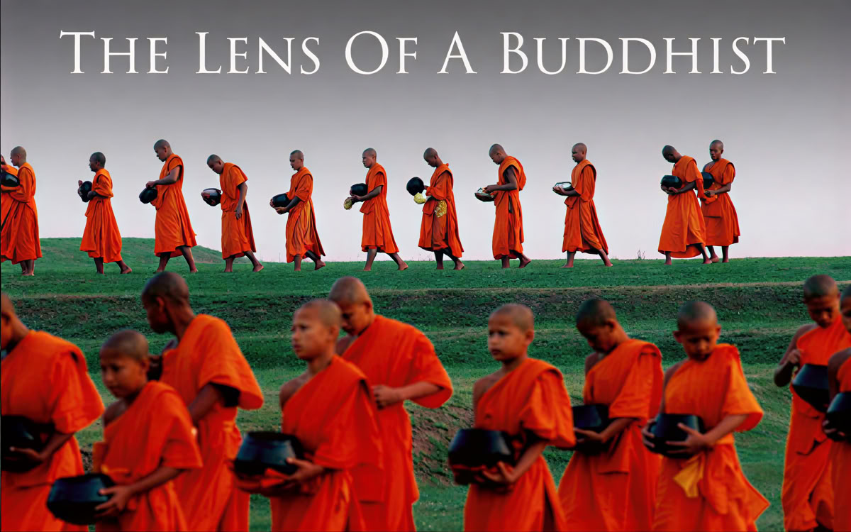 The Lens of a Buddhist
