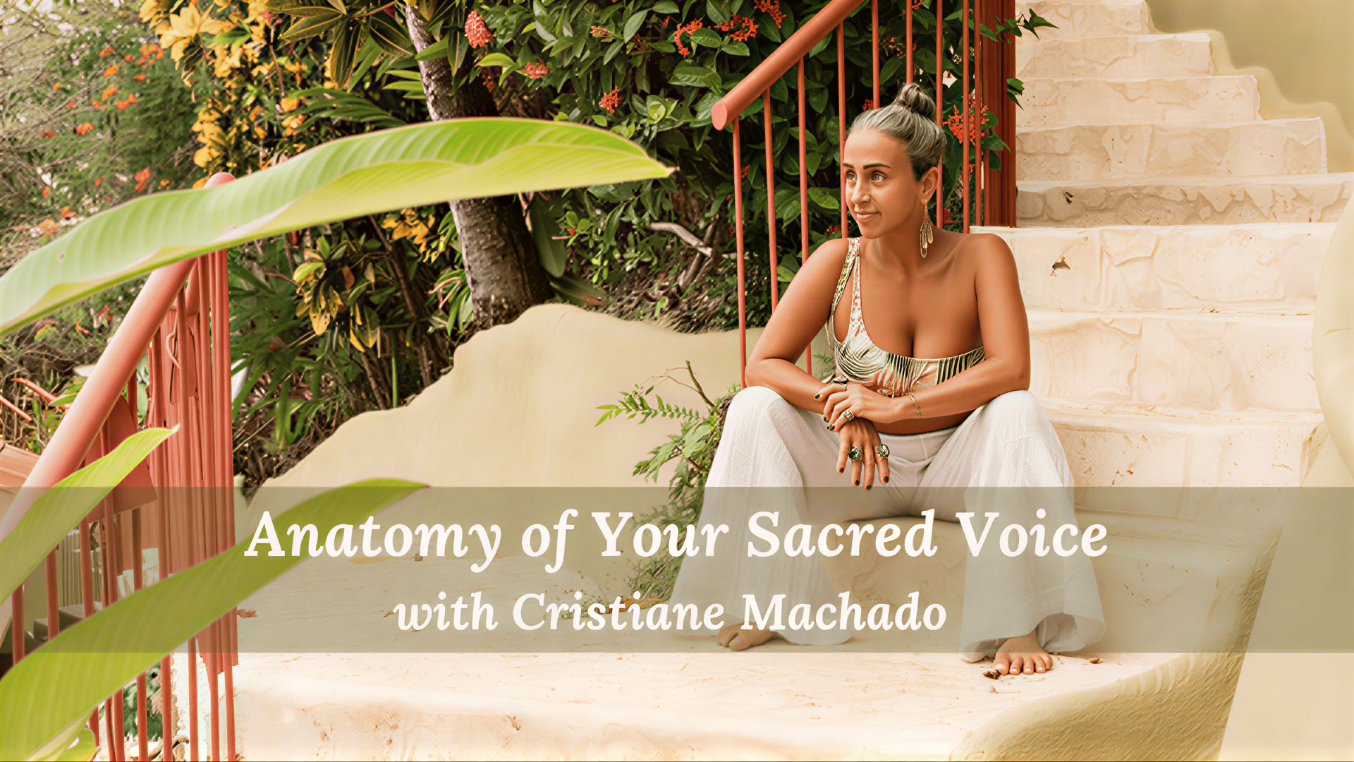 Anatomy of Your Sacred Voice – Cristiane Machado