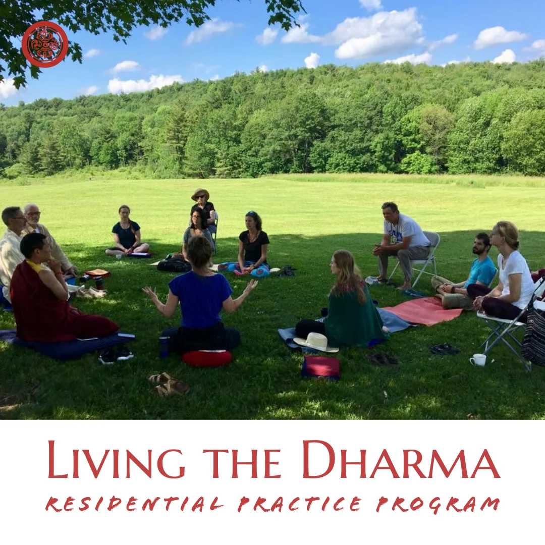 Living the Dharma: Residential Practice Program