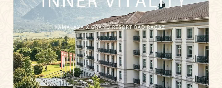 ' JOURNEY TO INNER VITALITY ' RETREAT AT GRAND RESORT BAD RAGAZ, SWITZERLAND