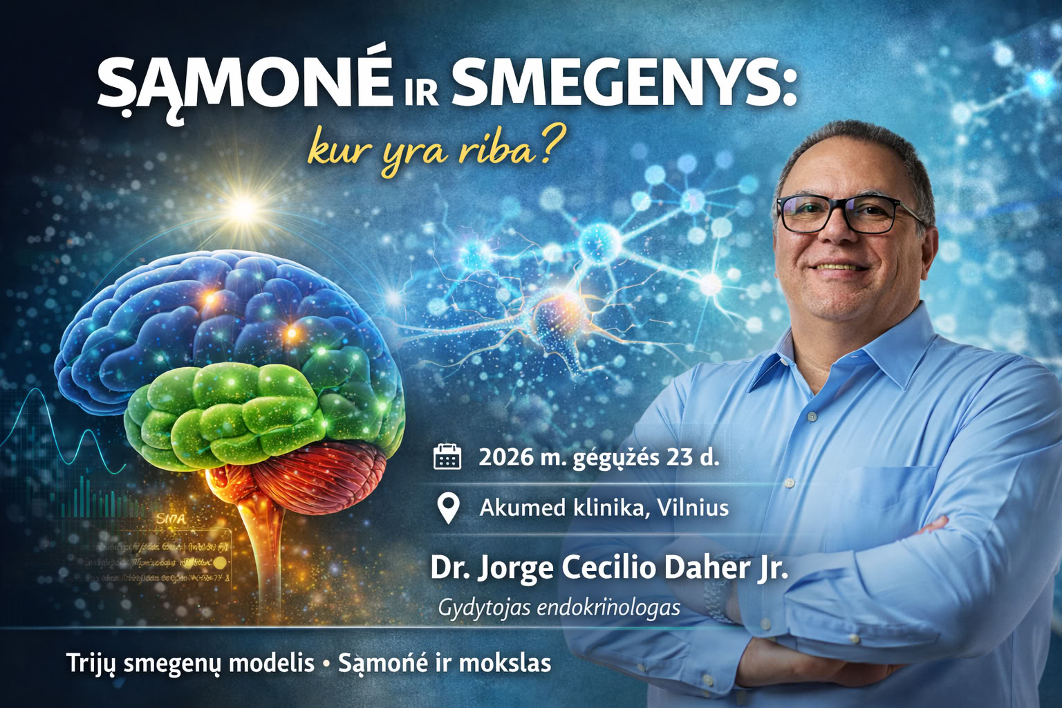 SĄMONĖ IR SMEGENYS: kur yra riba?
