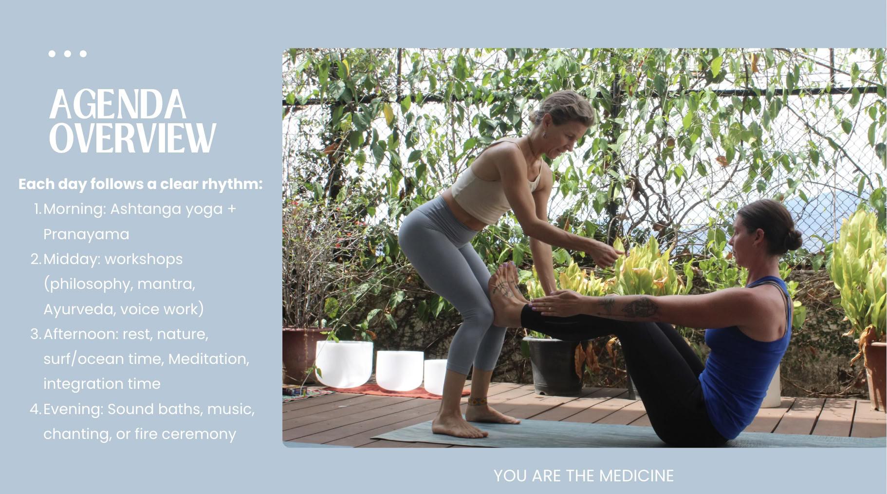 Ashtanga Yoga Immersion Retreat