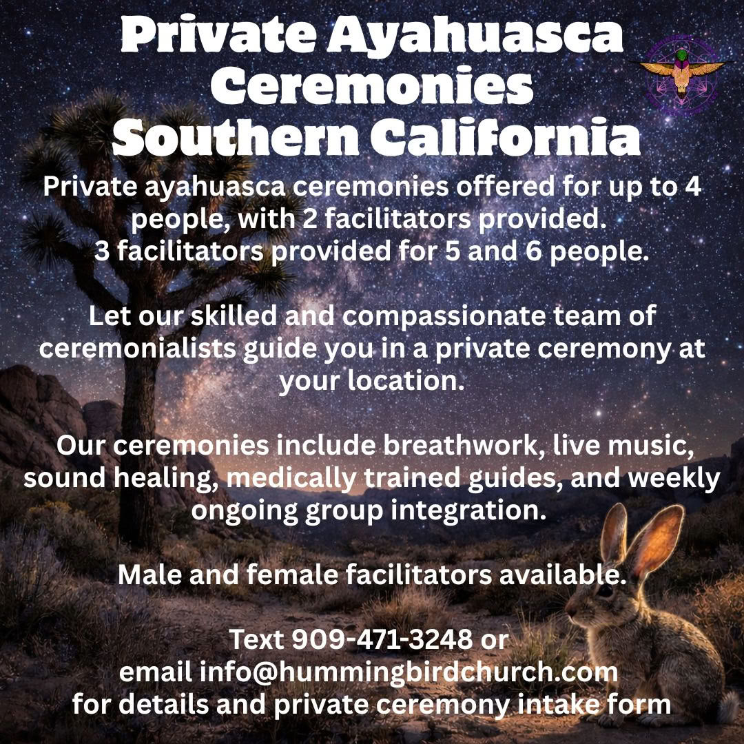 Private Ayahuasca Ceremonies in Southern California