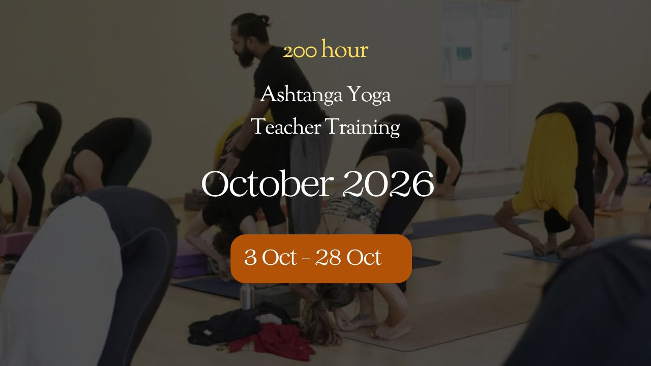 Ashtanga Yoga Teacher Training - October 2026