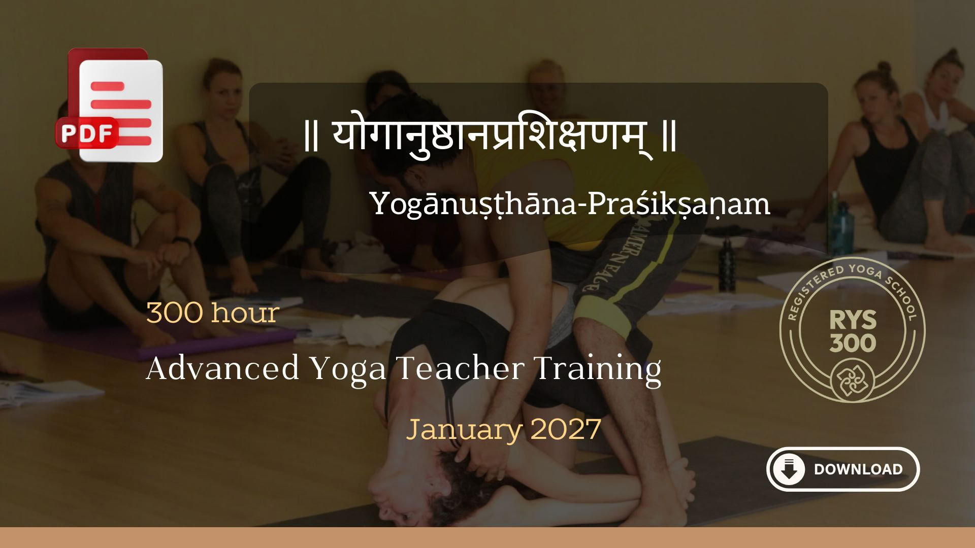 300-Hour Advanced Yoga Teacher Training - January 2027