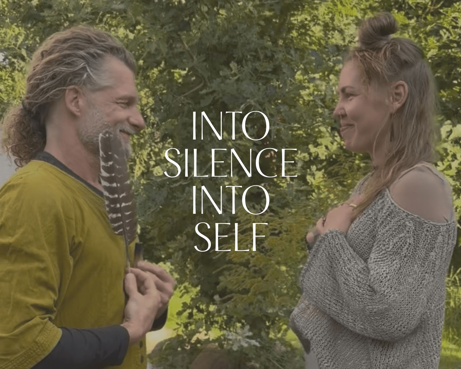 Into Silence Into Self — Sonnenhaus Liebenthal