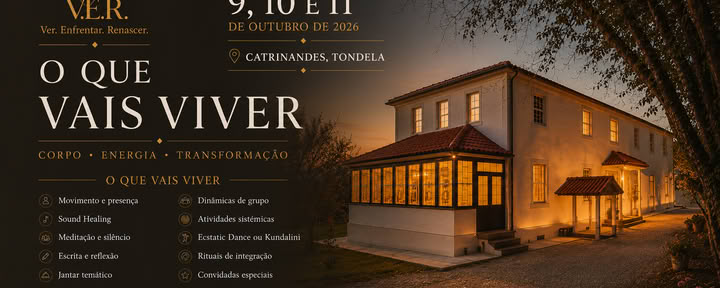 V.E.R. - Ver. Enfrentar. Renascer. | Retiro de Desenvolvimento Pessoal