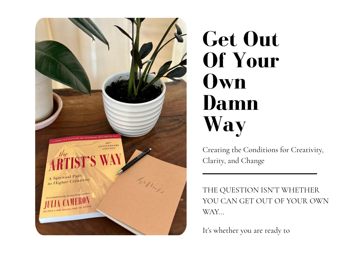 Get Out of Your Own Damn Way